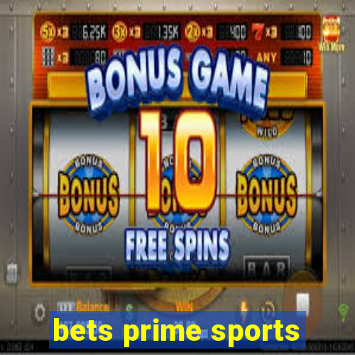 bets prime sports